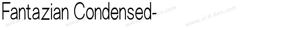 Fantazian Condensed字体转换